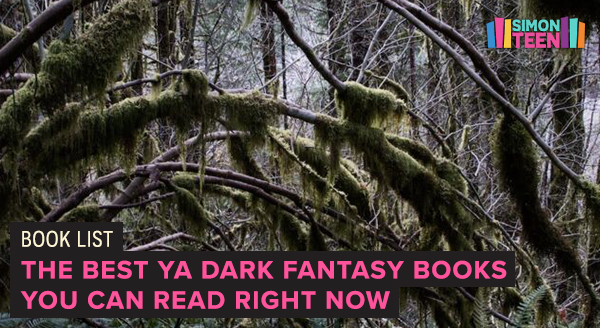 Best YA Dark Fantasy Books